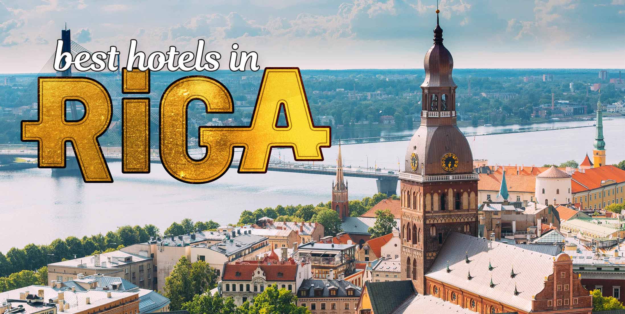 Best Hotels in Riga Best Hotels in Riga