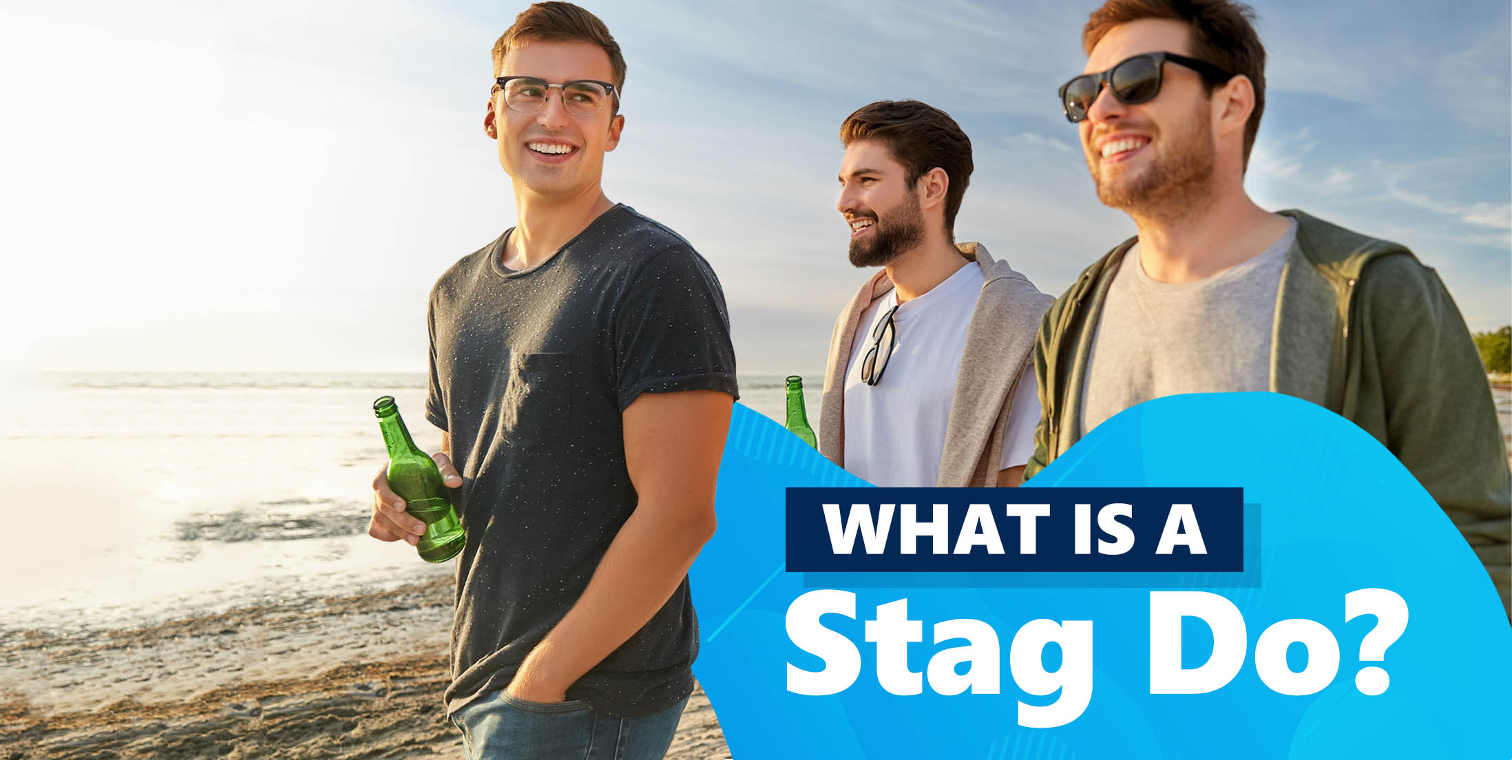 What is a Stag Do?