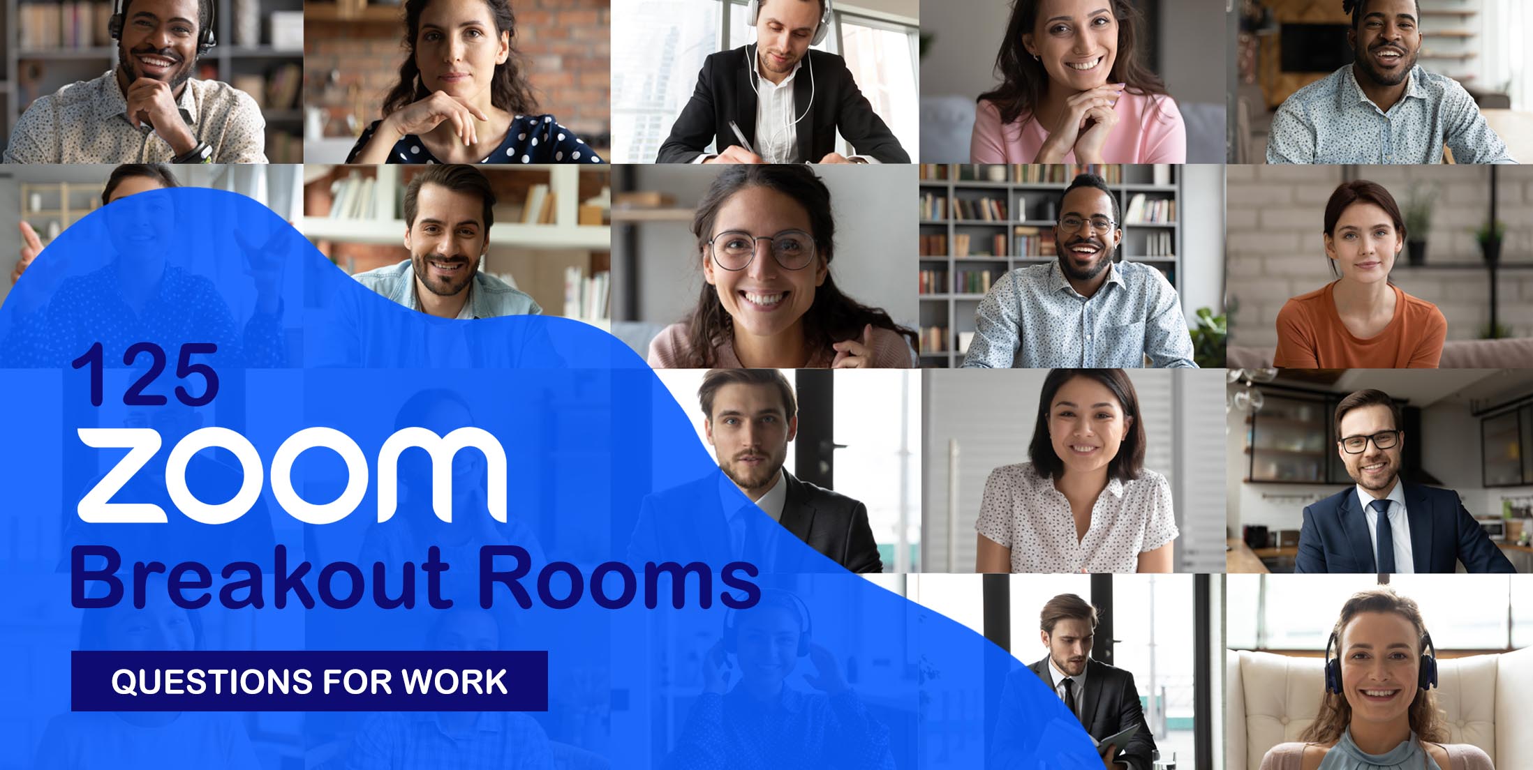 125 Zoom Breakout Room Questions for Work Funktion Events