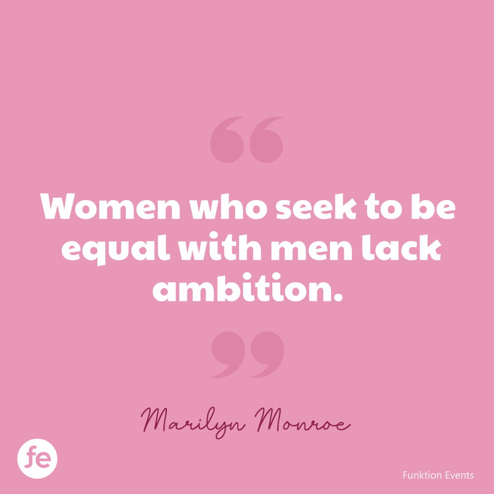 85 Best International Women’s Day Quotes | Funktion Events