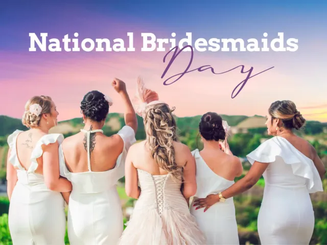 National Bridesmaids Day