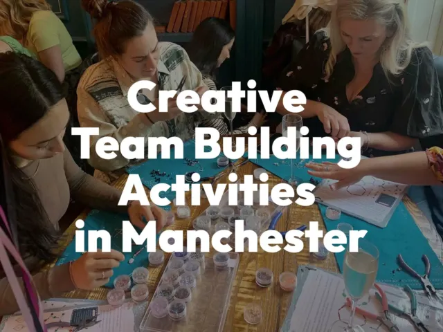 Top 10 Creative Team Building Activities in Manchester