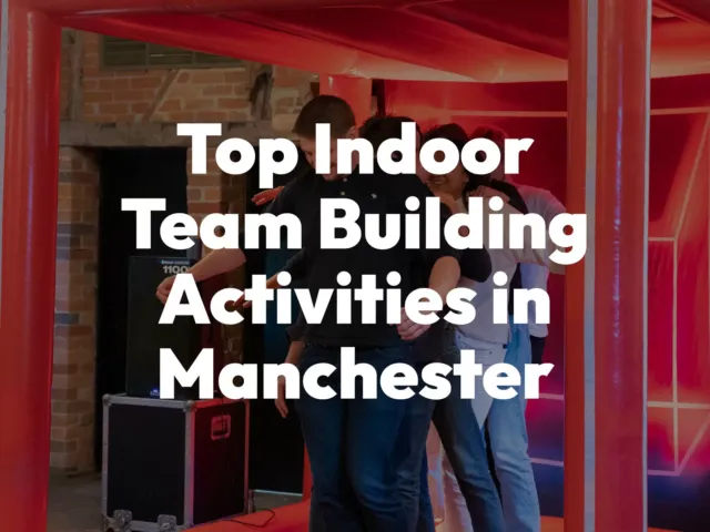 Best Indoor Team Building Activities in Manchester