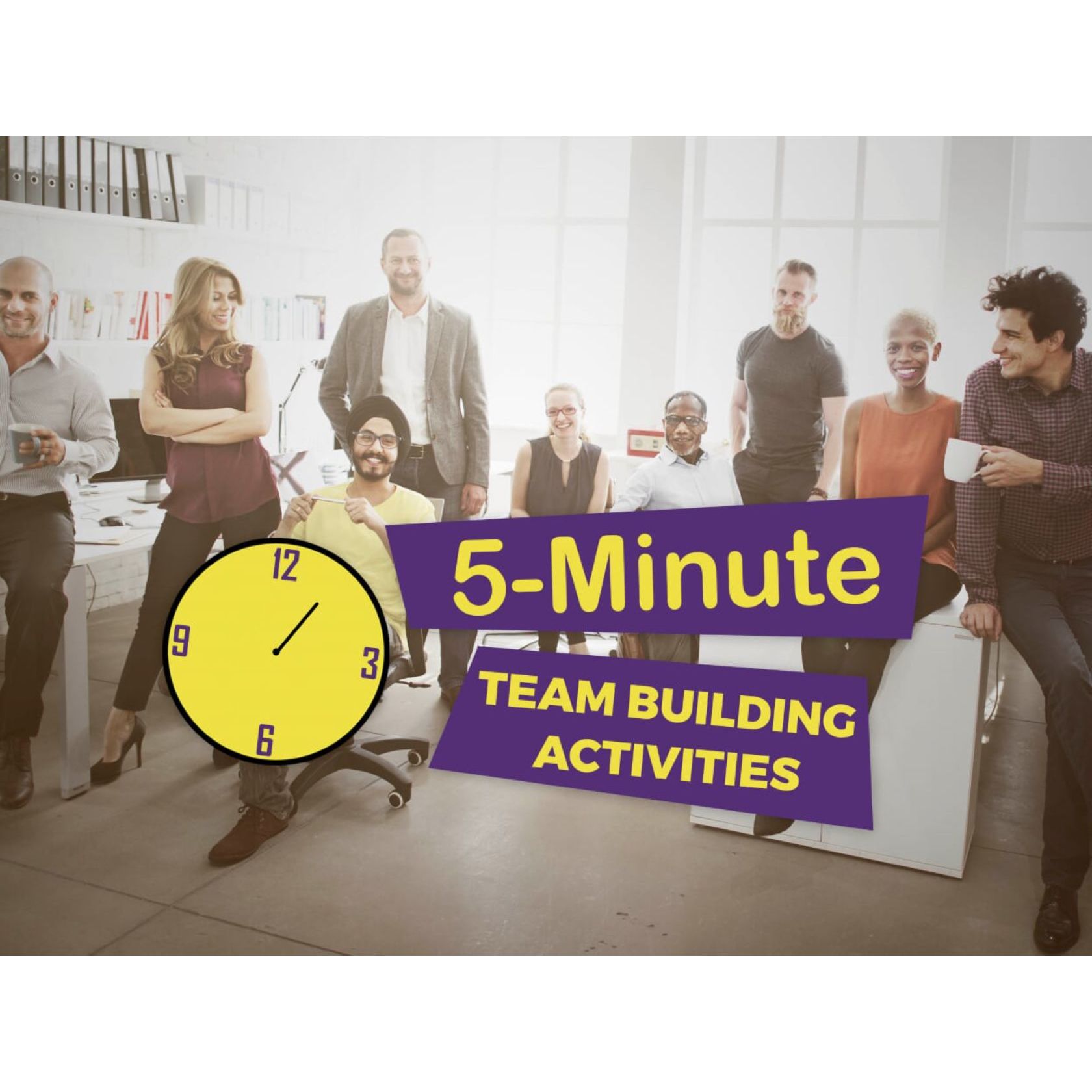 5 Minute Team Building Activities