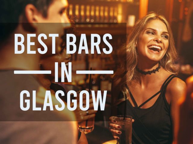 Best Bars in Glasgow 25 Glasgow Bars