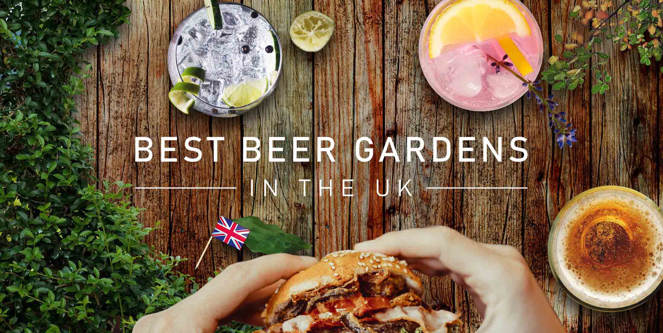 The Best Beer Gardens in the UK
