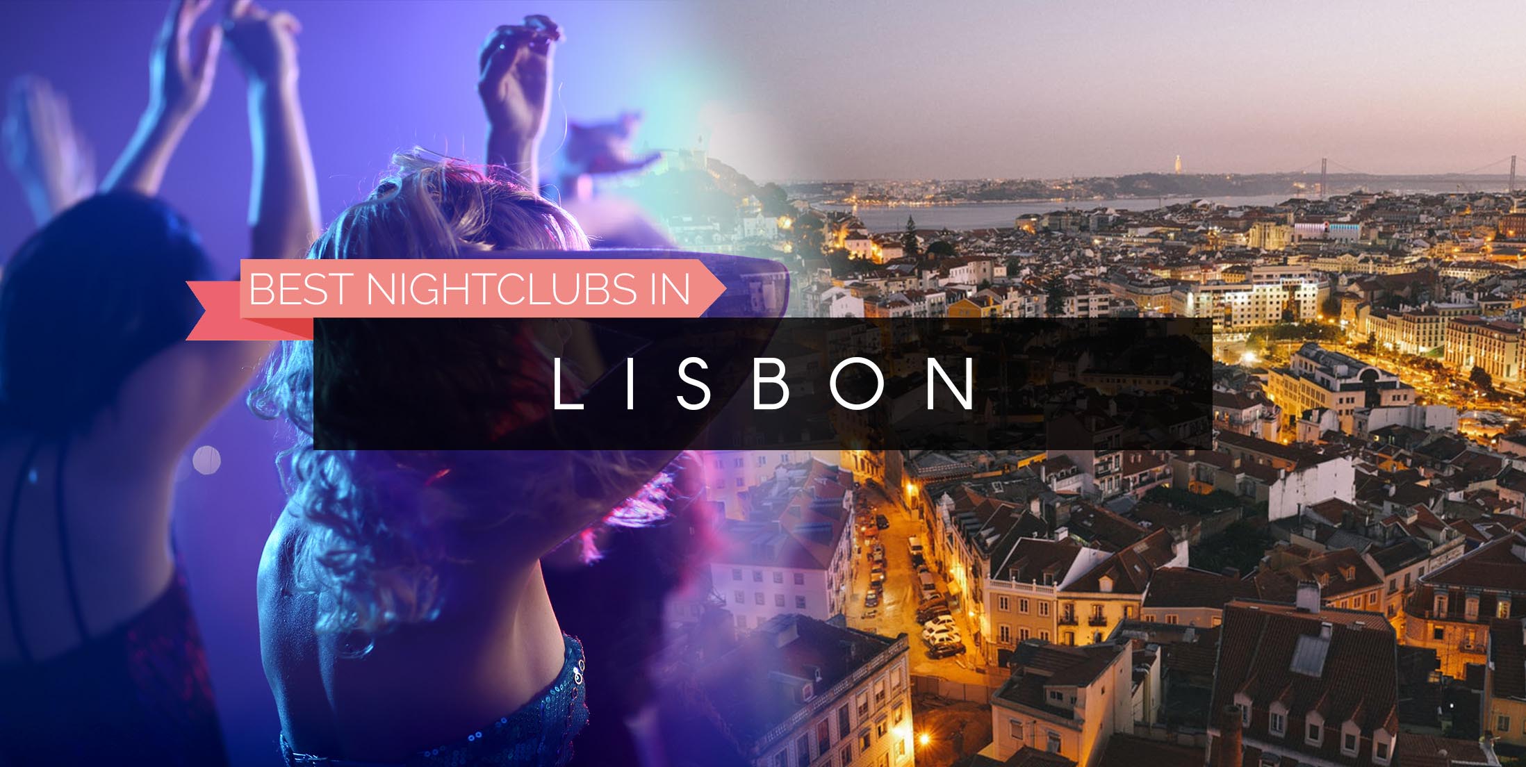 Best Clubs in Lisbon