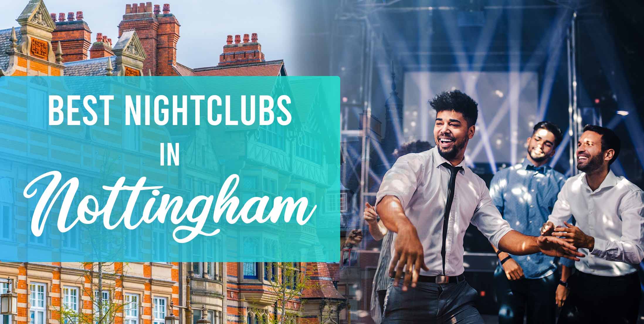 Best Clubs in Nottingham