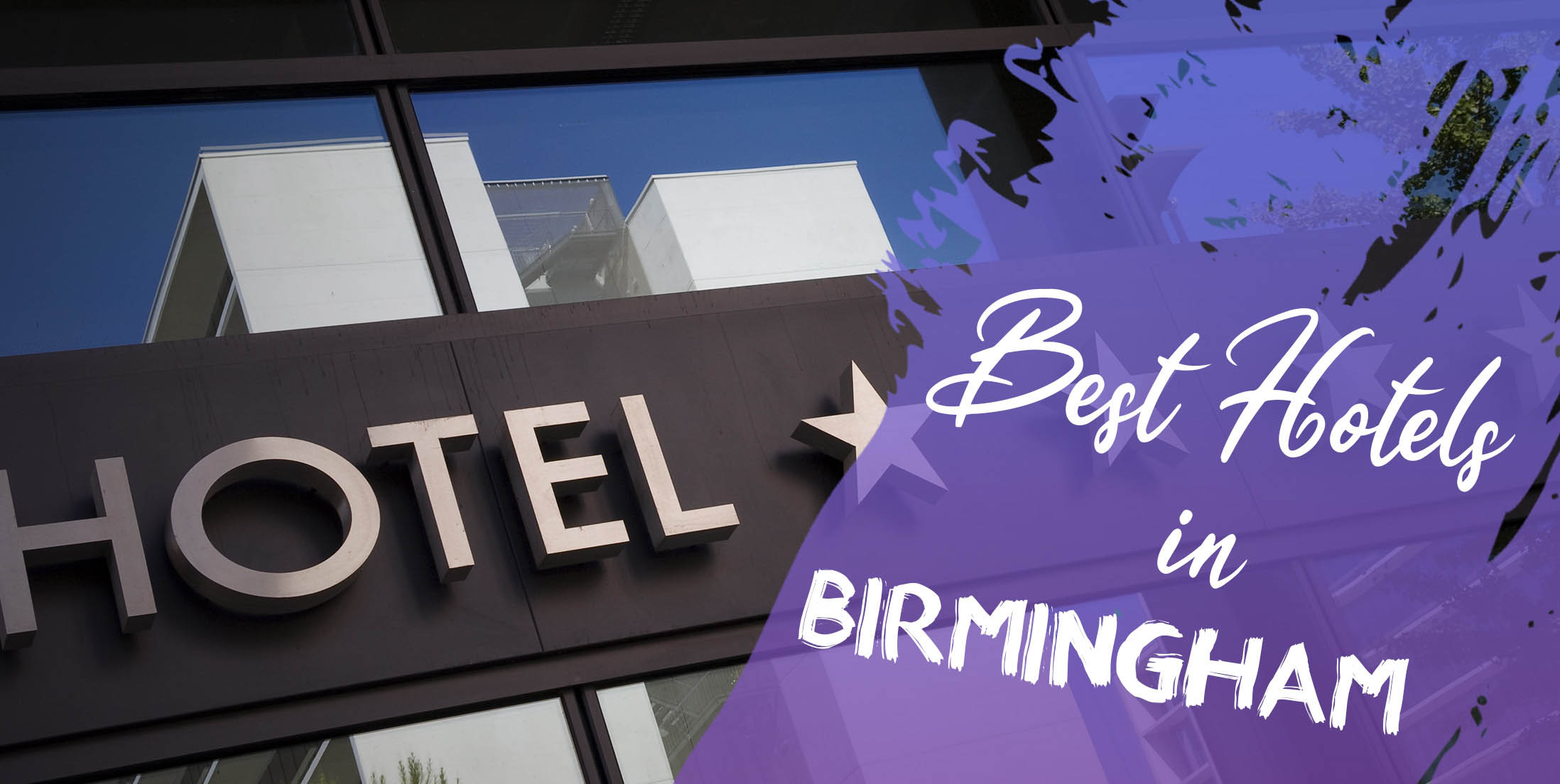 Best Hotels in Birmingham