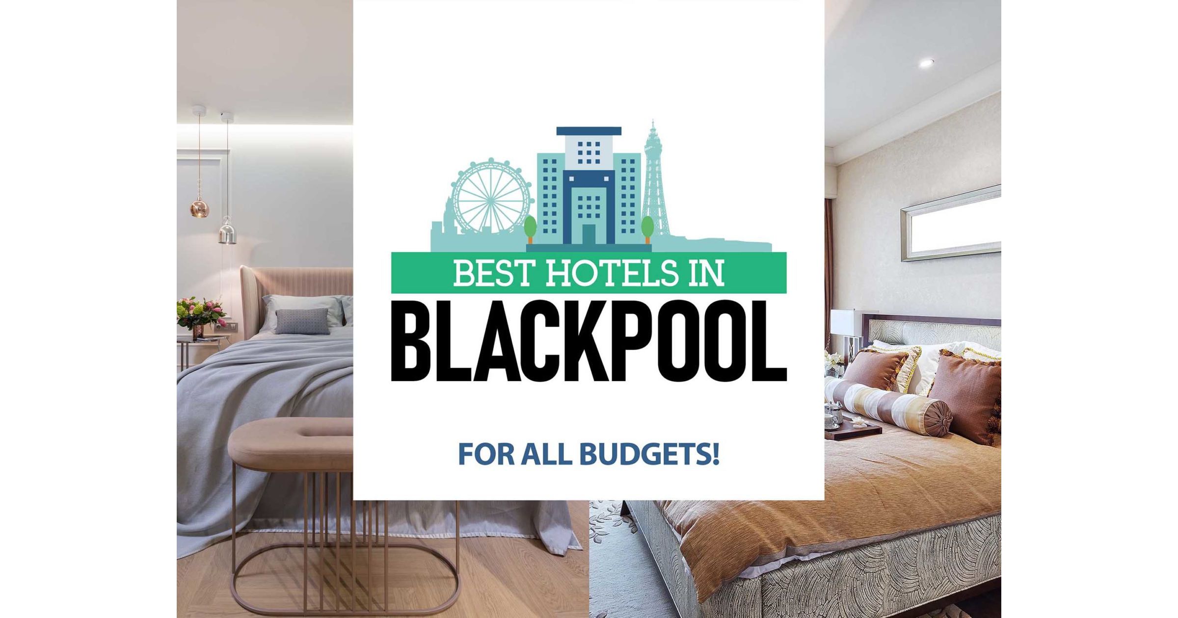 Best Hotels in Blackpool