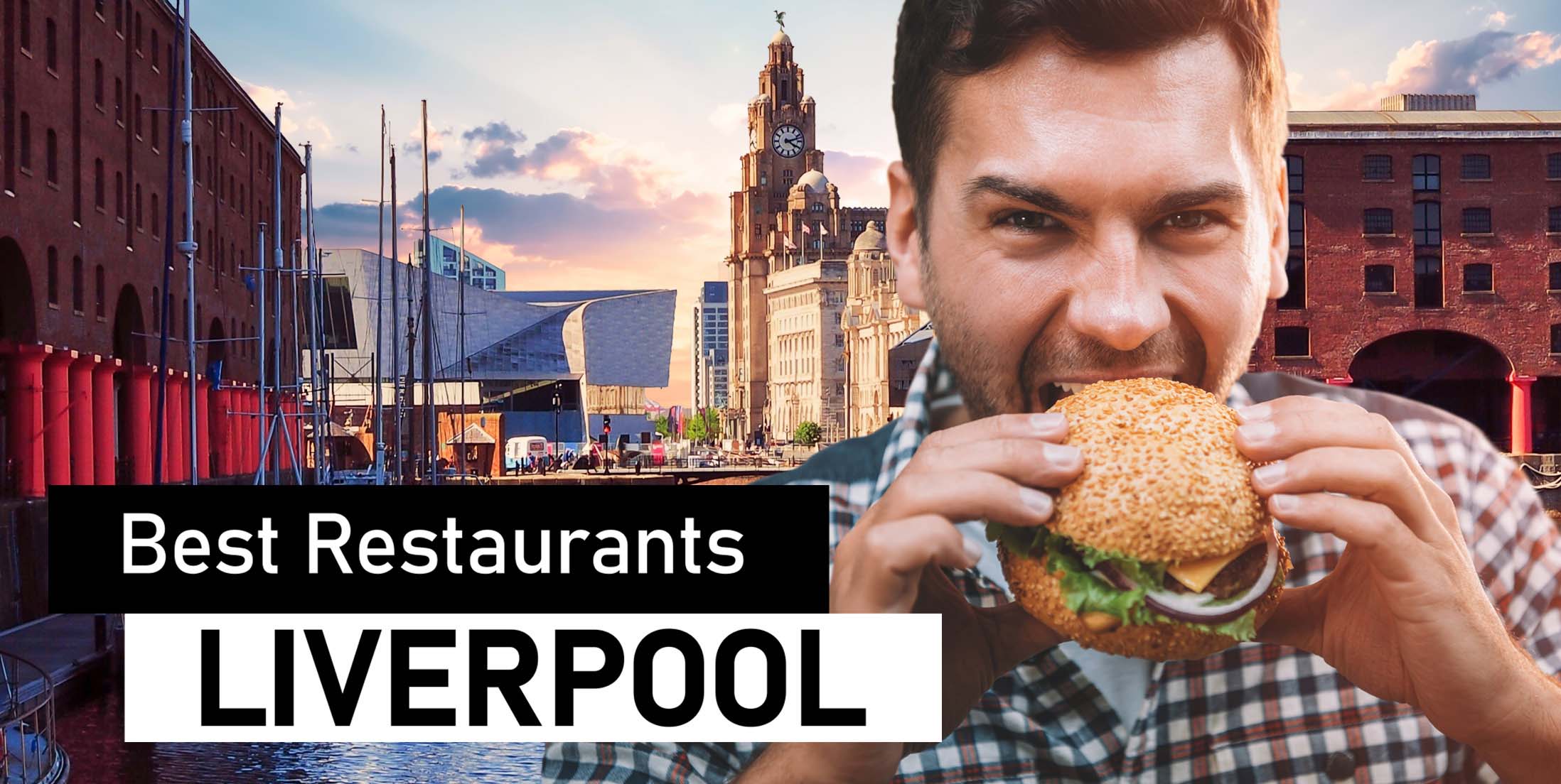 Best Restaurants in Liverpool