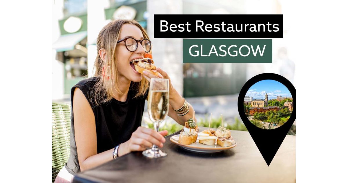 Best Restaurants in Glasgow | 10 Places to Eat in Glasgow