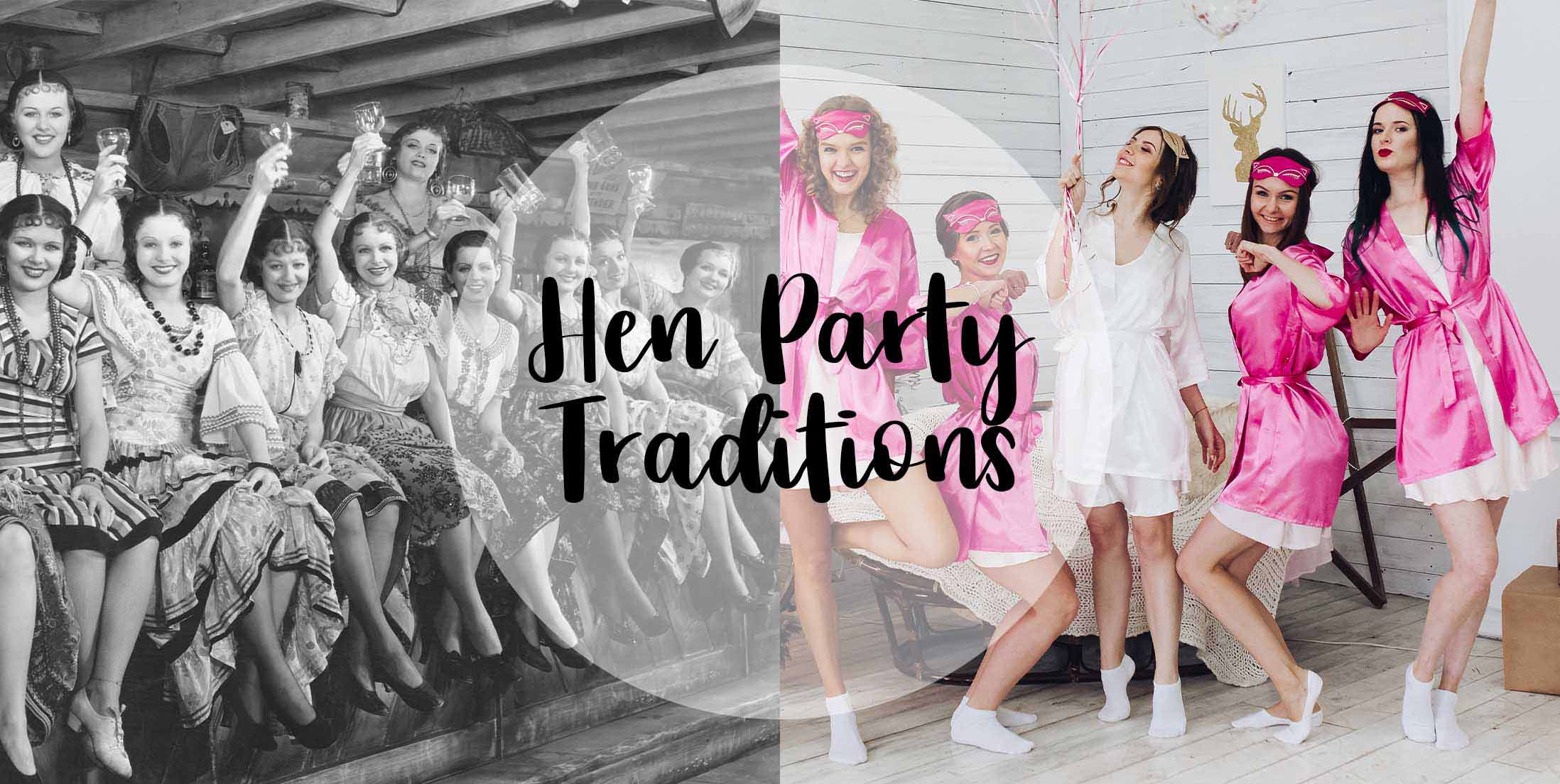 Hen Party Traditions History Explained