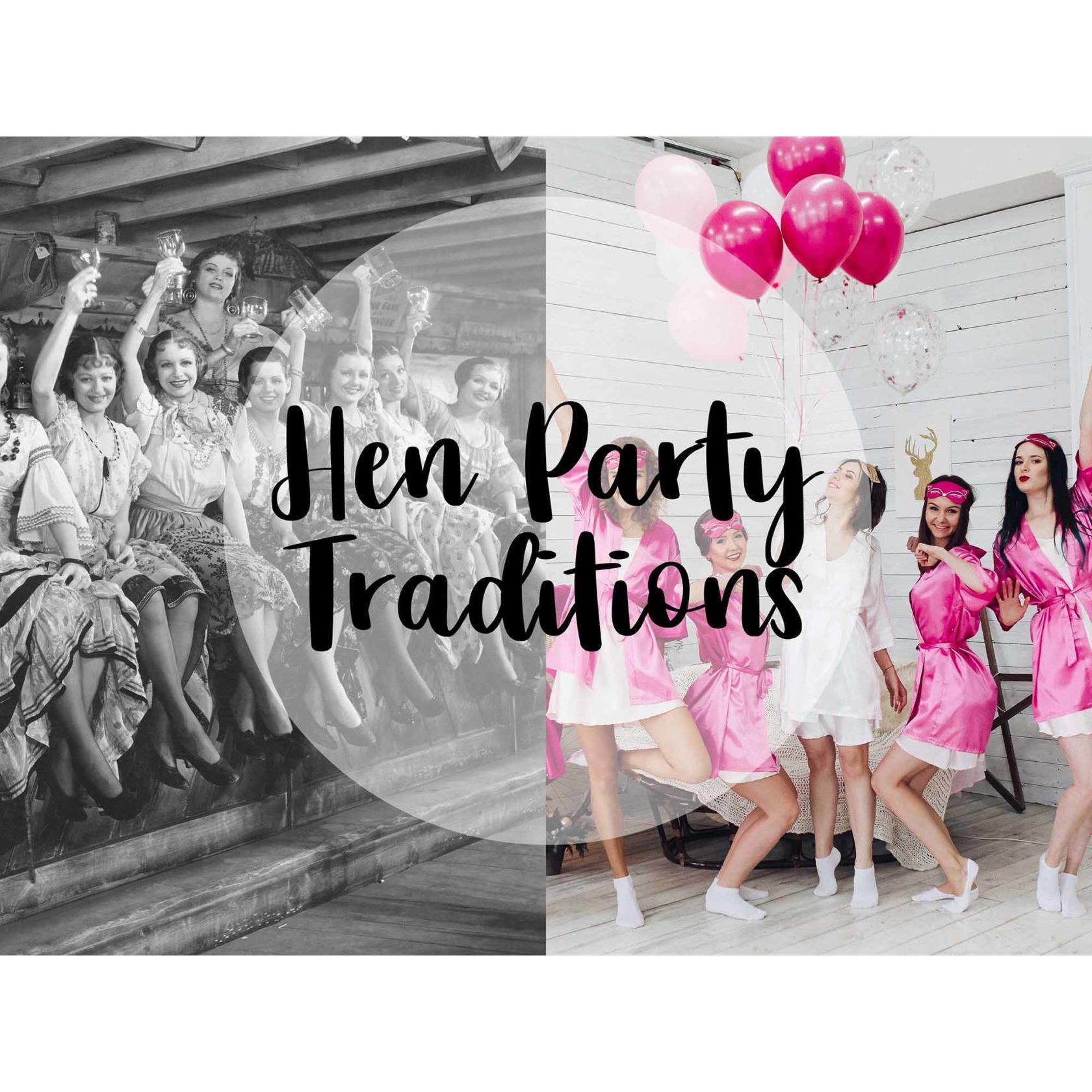 Hen Party Traditions History Explained