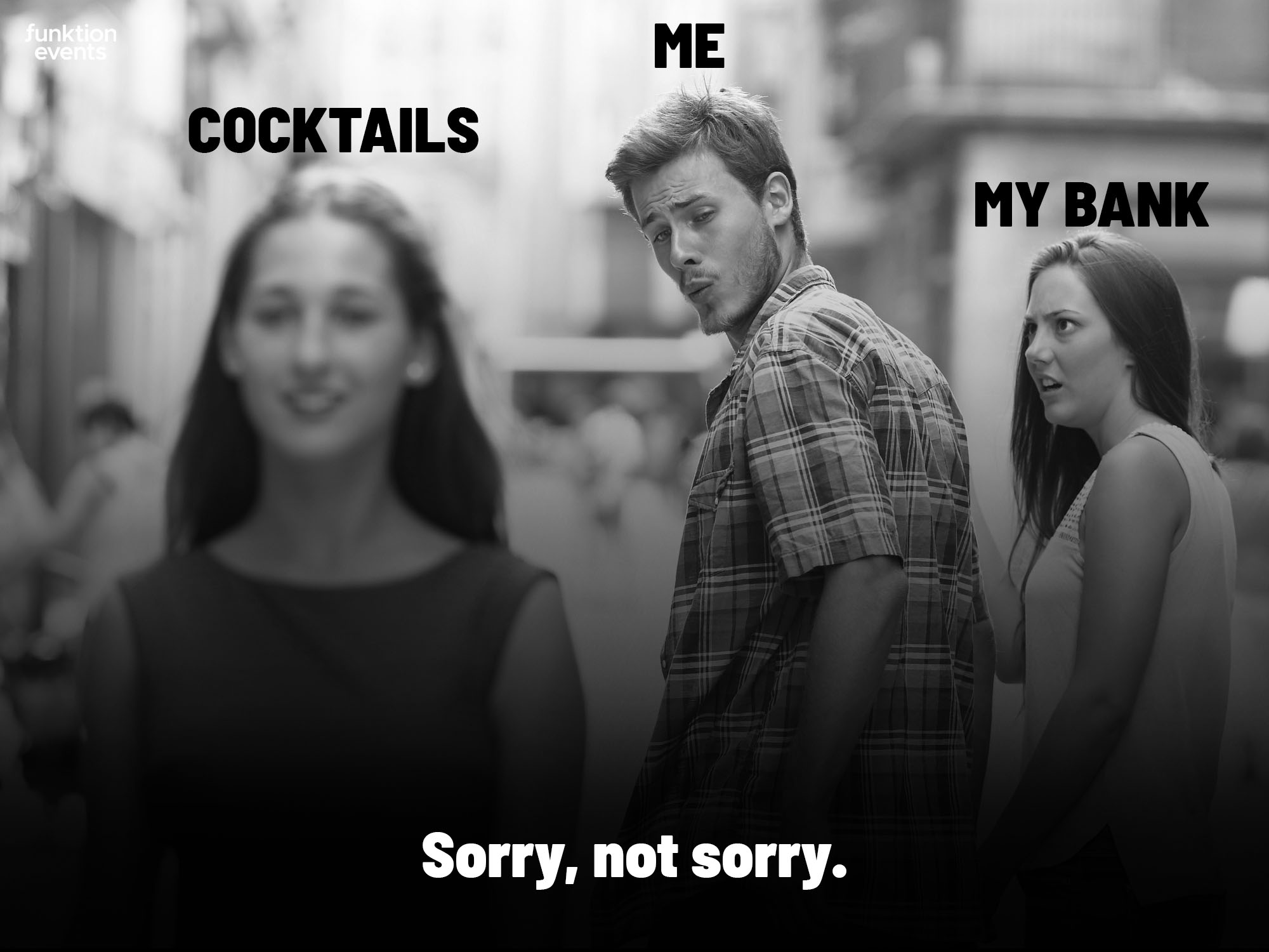 Cocktails, Me, My Bank - Meme 12