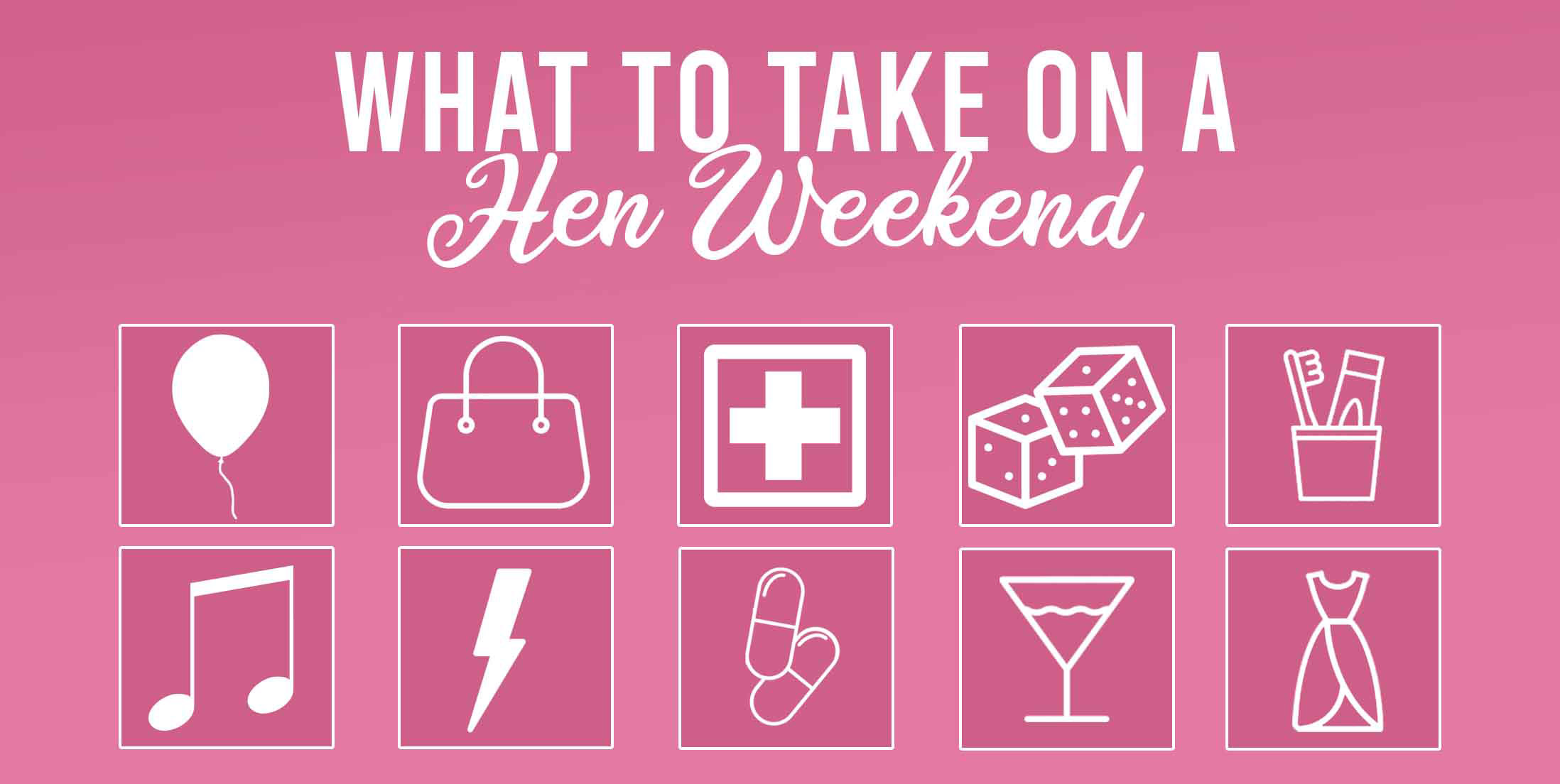 What to Pack for a Hen Party