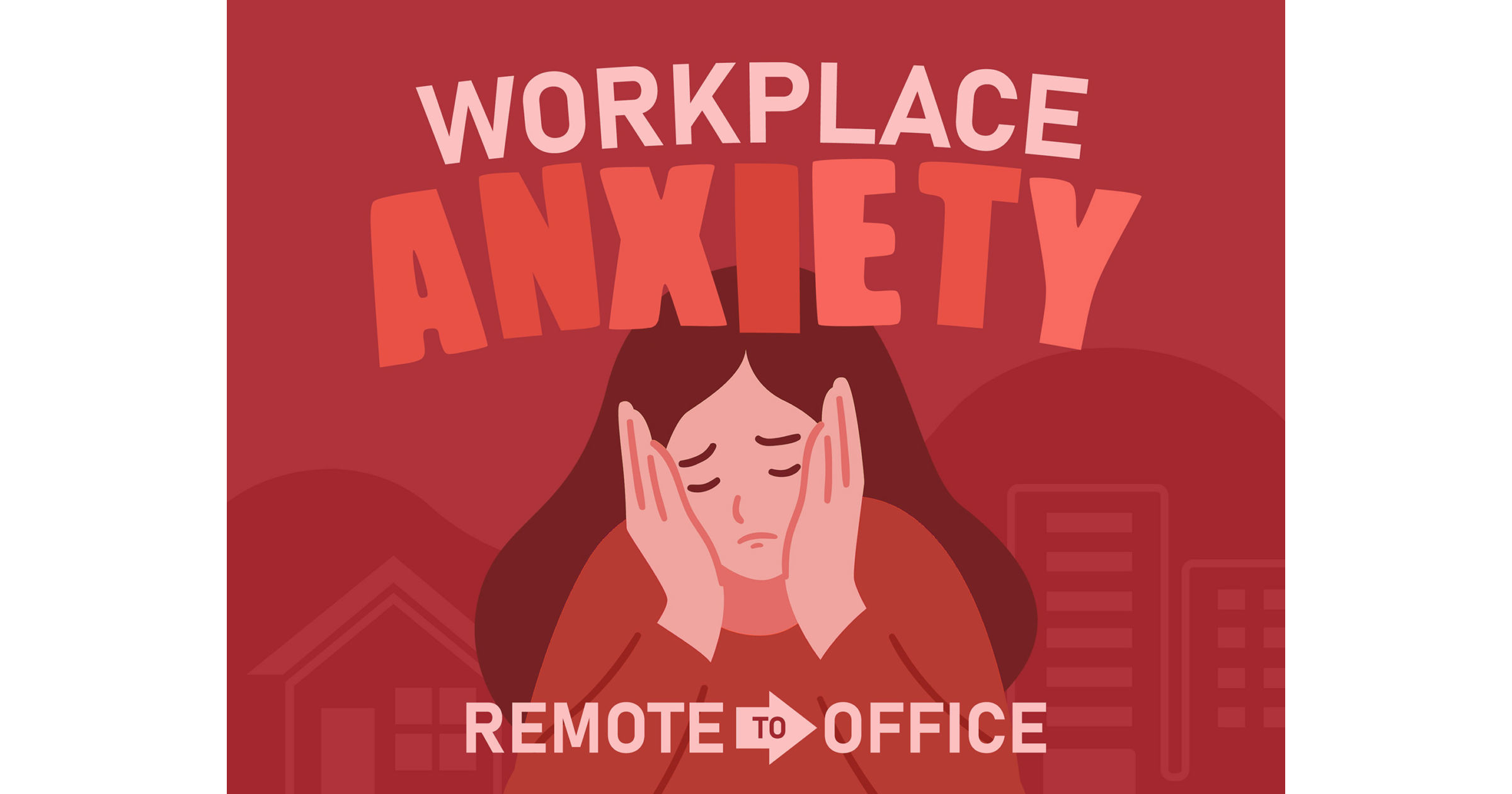 Managing Workplace Anxiety as an Employer