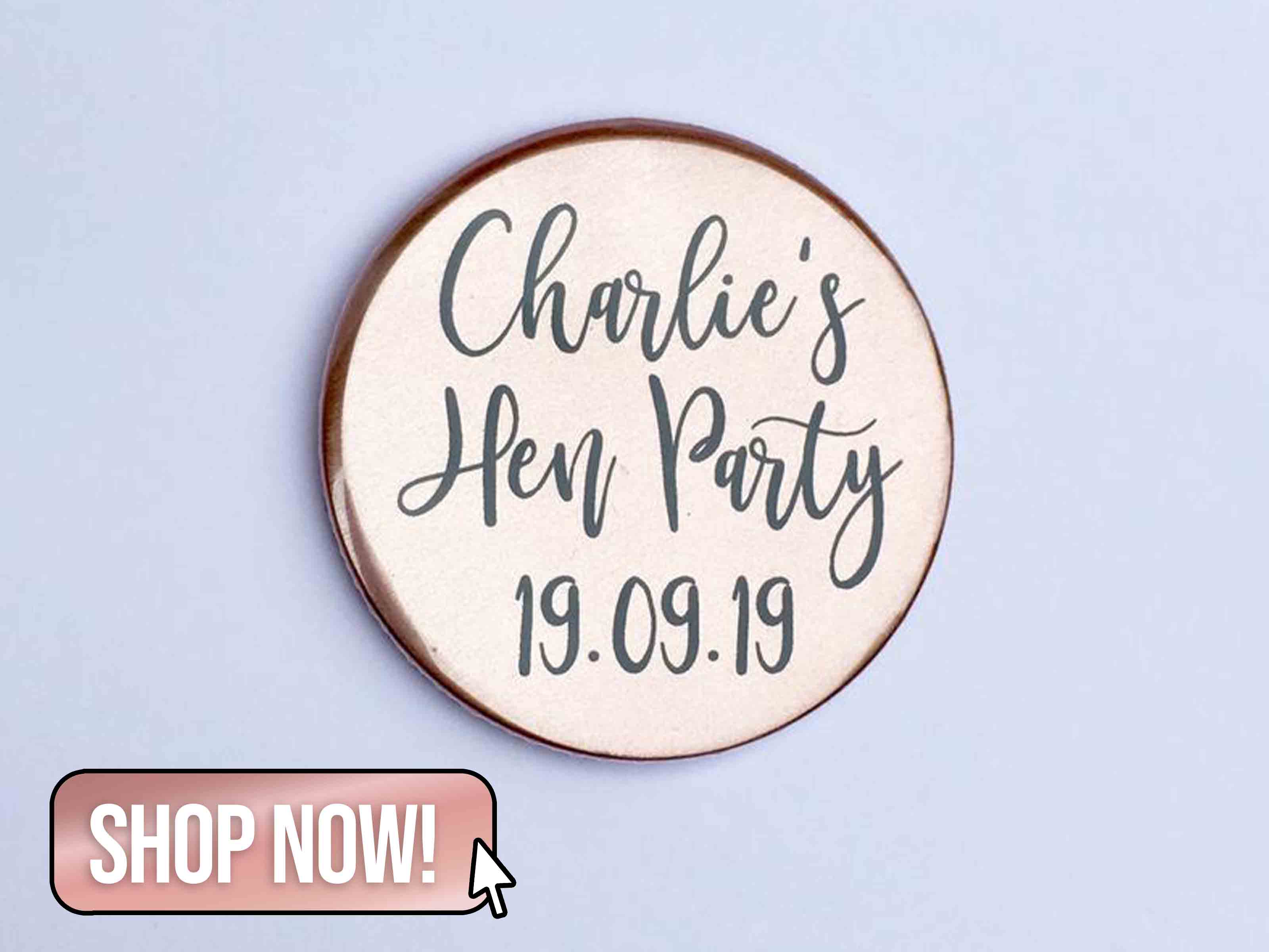 Rose Gold Personalised Hen Party Badges - BijouMerch